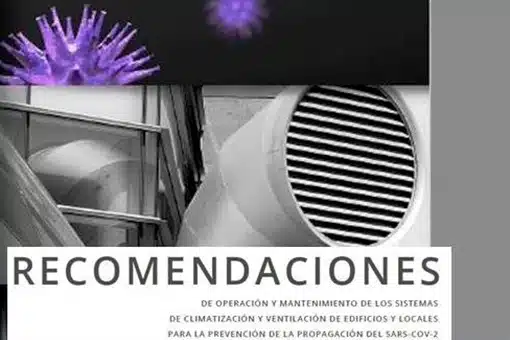Recomendaciones para el uso de sistemas de climatización y ventilación para prevenir la expansión del Covid-19: Guía definitiva