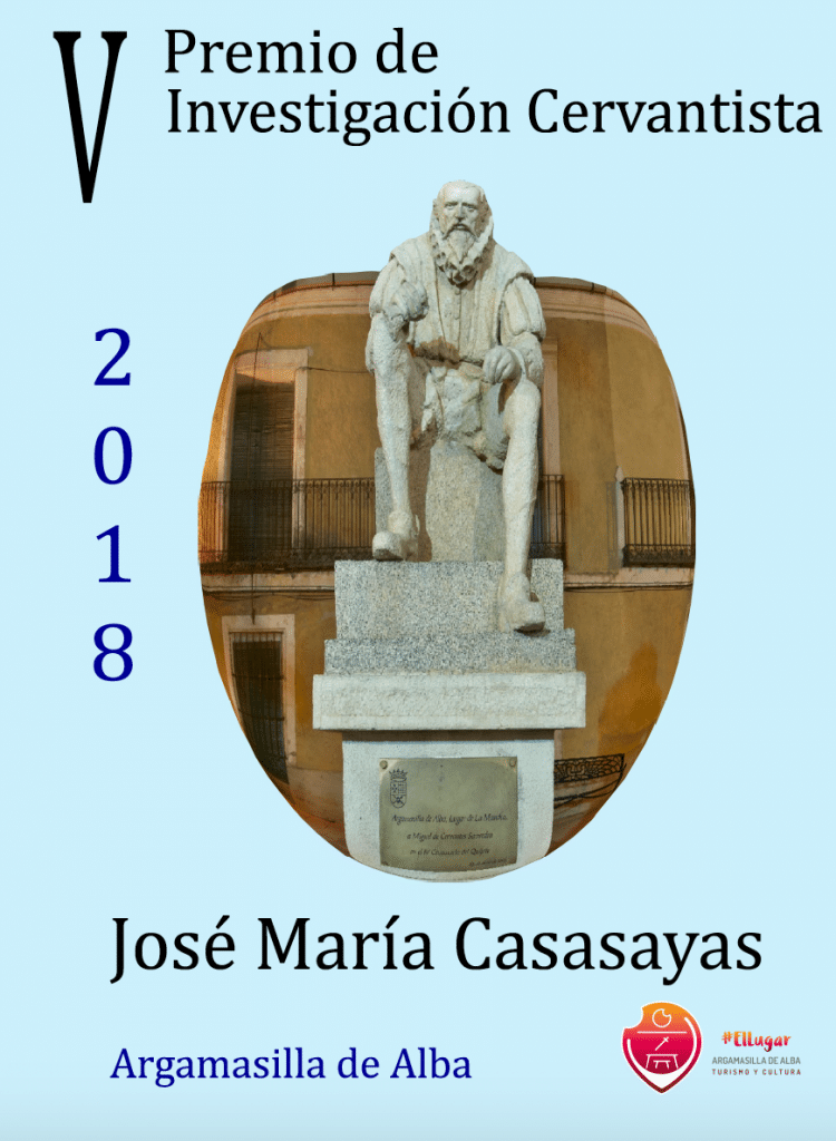 Vi Premio de Investigación Cervantista José María Casasayas: Descubre los aportes más destacados en el campo de la investigación cervantina